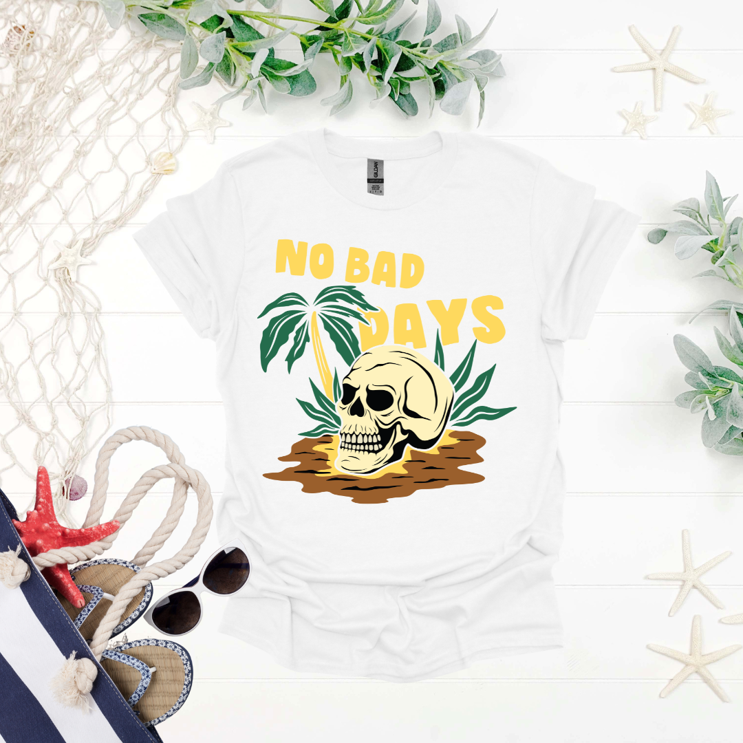 No Bad Days Tee