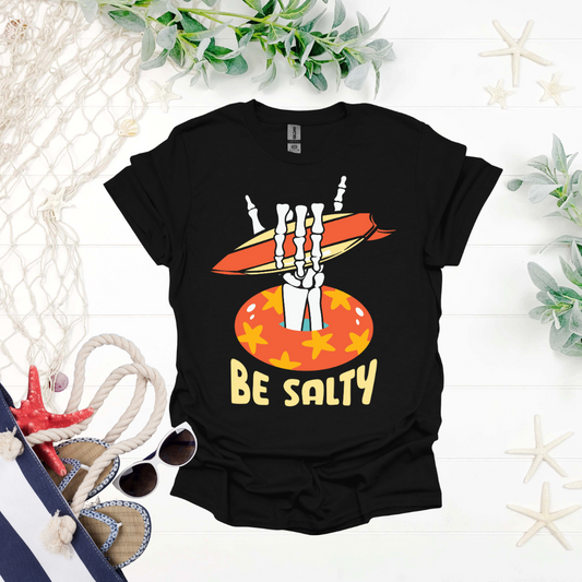 Be Salty Tee