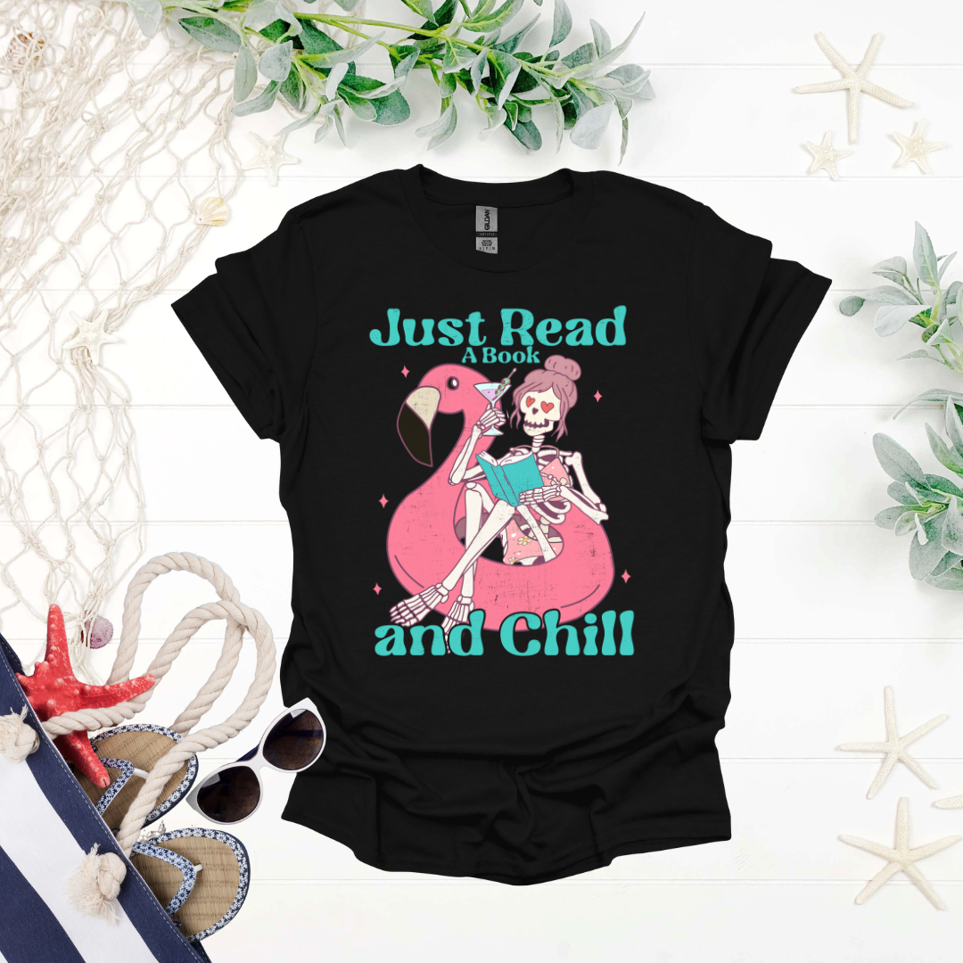 Just Read a Book and Chill Tee